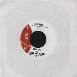Myron & E With The Soul Investigators - Cold Game / I Can't Let You Get Awa ...