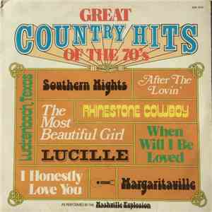 The Nashville Explosion - Great Country Hits Of The 70's