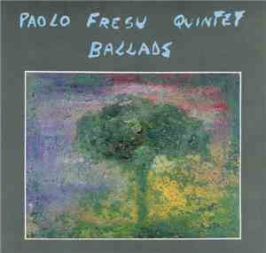 Paolo Fresu Quintet - Ballads