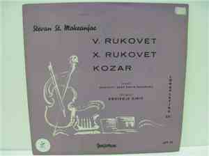 Stevan St. Mokranjac - V. Rukovet - X. Rukovet - Kozar