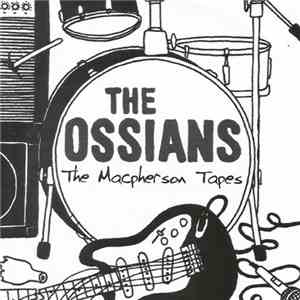 The Ossians - The Macpherson Tapes