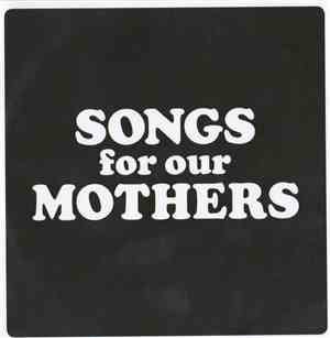 The Fat White Family - Songs For Our Mothers