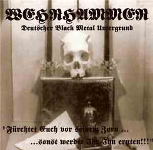 Wehrhammer - Fürchtet Euch Vor Seinem Zorn... ...Sonst Werdet Ihr Ihn Ernte ...