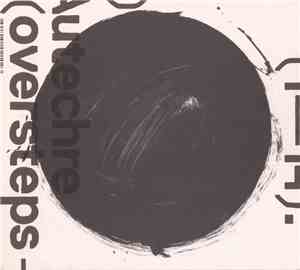 Autechre - Oversteps