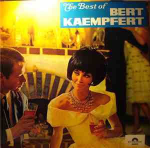 Bert Kaempfert - The Best Of Bert Kaempfert