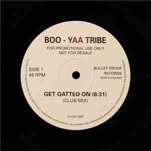 Boo-Yaa T.R.I.B.E. - Get Gatted On