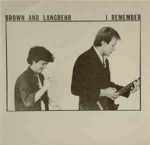 Brown And Langrehr - I Remember