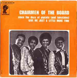 Chairmen Of The Board - Give Me Just A Little More Time