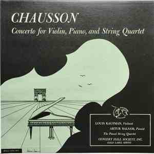Chausson, Louis Kaufman, Arthur Balsam, The Pascal String Quartet - Concert ...