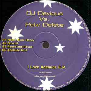 DJ Devious vs. Pete Delete - I Love Adelaide EP