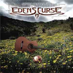Eden's Curse - Seven Deadly Sins - The Acoustic Sessions