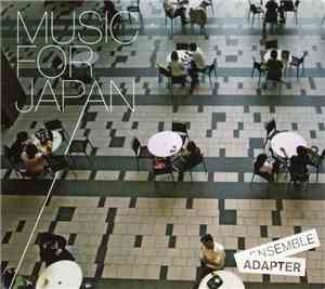 Ensemble Adapter - Music For Japan