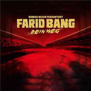 Farid Bang - Dein Weg
