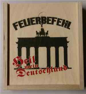 Feuerbefehl - Heil Mein Deutschland