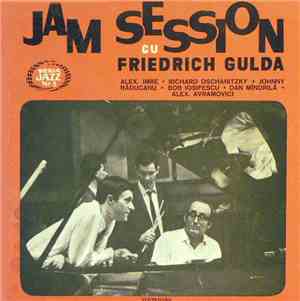 Friedrich Gulda - Jam Session La „Electrecord”