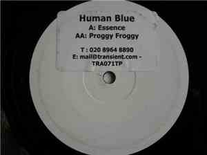 Human Blue - Essence / Proggy Froggy