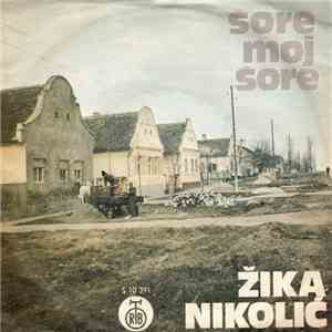 Žika Nikolić - Šore Moj, šore