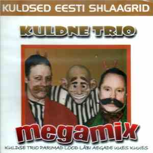 Kuldne Trio - Megamix