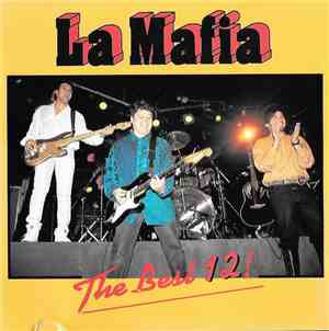 La Mafia - The Best 12 !
