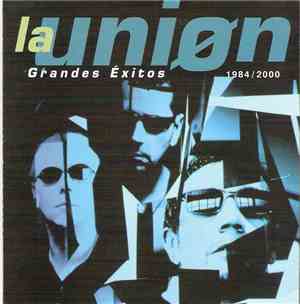 La Unión - Grandes Exitos 1984 / 2000
