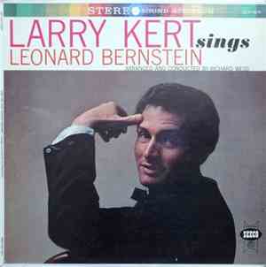 Larry Kert - Larry Kert Sings Leonard Bernstein