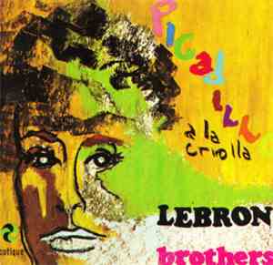 Lebron Brothers - Picadillo A La Criolla