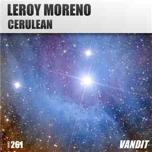 Leroy Moreno - Cerulean