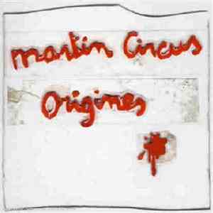Martin Circus - Origines