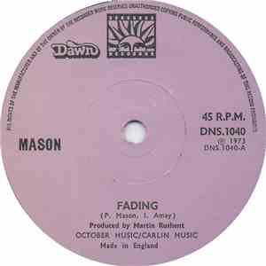 Mason  - Fading / It's Alright