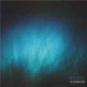 Mombi  - The Wounded Beat
