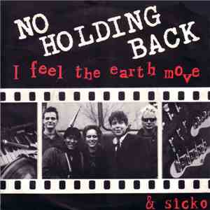 No Holding Back - I Feel The Earth Move