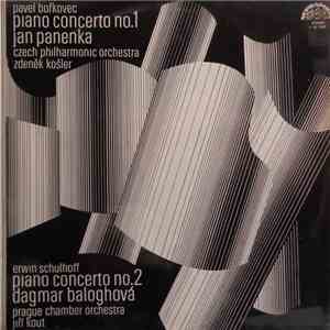 Pavel Bořkovec, Erwin Schulhoff - Jan Panenka / Czech Philharmonic Orchestra, Zdeněk Košler, Dagmar Baloghová, Prague Chamber Orchestra, Jiří Kout - Piano Concerto No.1 / Piano Concerto No.2