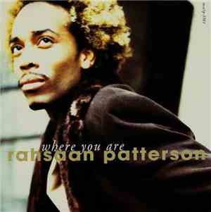 Rahsaan Patterson - Where You Are