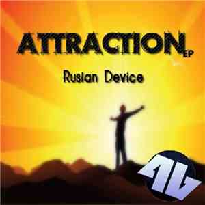 Ruslan Device - Attraction EP