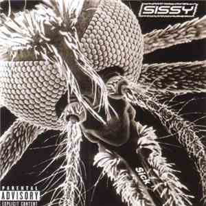 Sissy - Sick