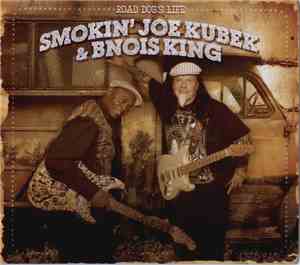 Smokin' Joe Kubek & Bnois King - Road Dog's Life