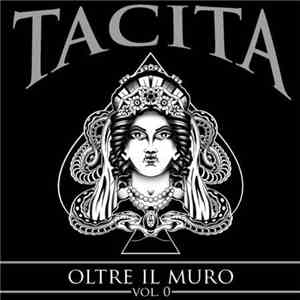 Tacita  - Oltre Il Muro Vol. 0