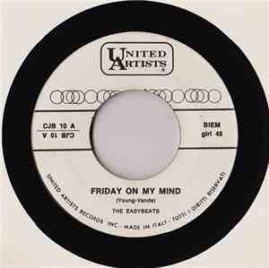 The Easybeats / Jay And The Americans - Friday On My Mind / Sunday And Me