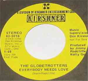 The Globetrotters - ESP / Everybody Needs Love