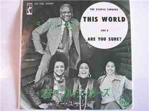 The Staple Singers - This World / Are You Sure?