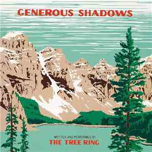 The Tree Ring - Generous Shadows