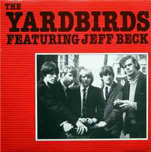 The Yardbirds Featuring Jeff Beck - The Yardbirds Featuring Jeff Beck