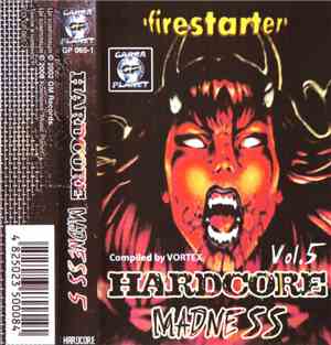 Various - Hardcore Madness Vol.5: Firestarter