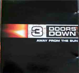 3 Doors Down - Away From The Sun