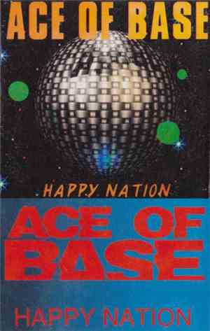 Ace Of Base - Happy Nation