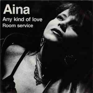 Aina  - Any Kind Of Love