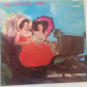 Antonio María Romeu - Asi Bailaba Cuba Vol. 4