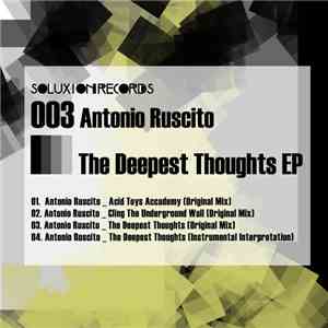 Antonio Ruscito - The Deepest Thoughts EP