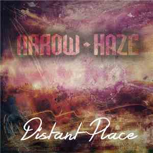 Arrow Haze - Distant Places