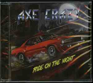 Axe Crazy - Ride On The Night